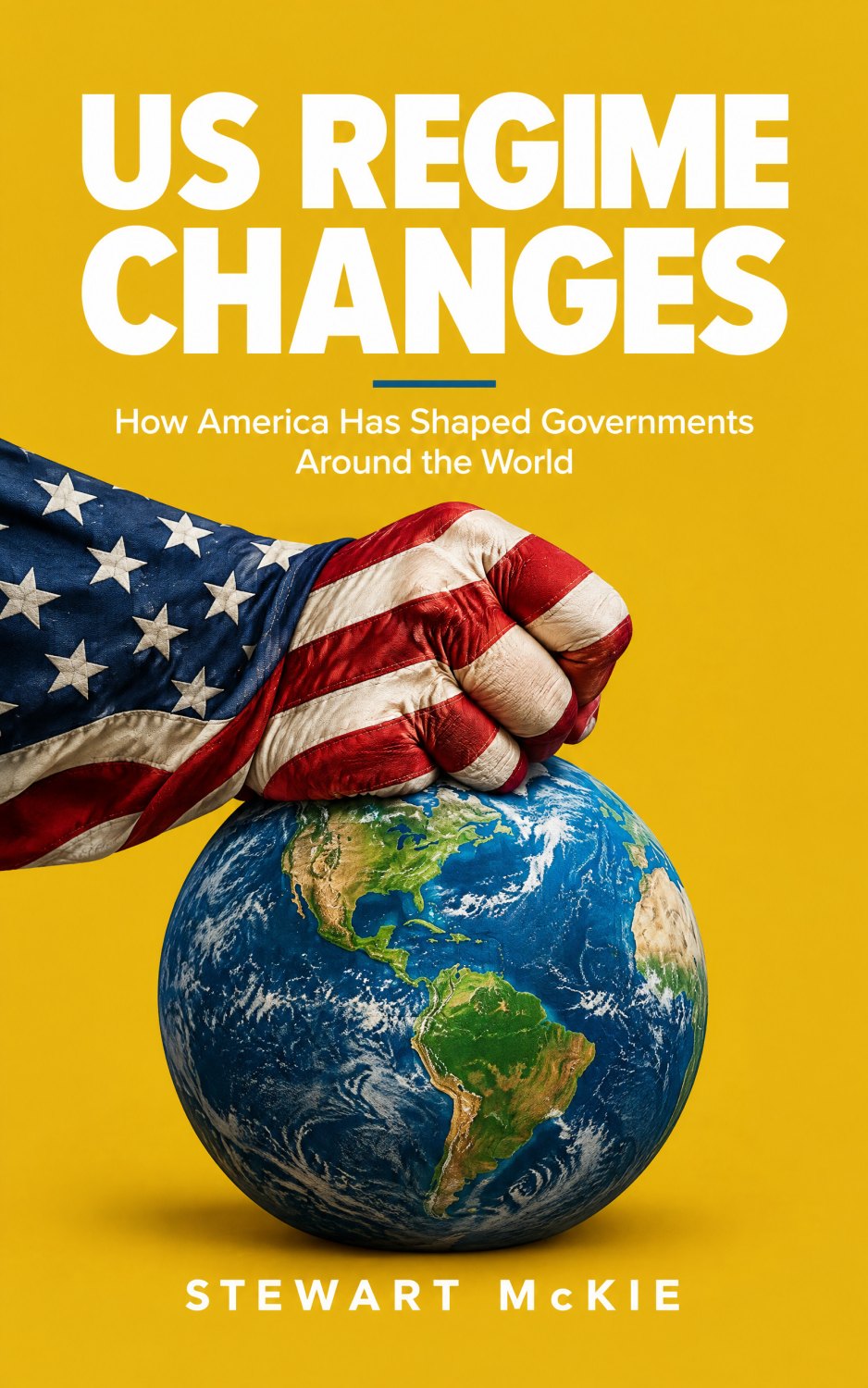 Cover of US Regime Changes